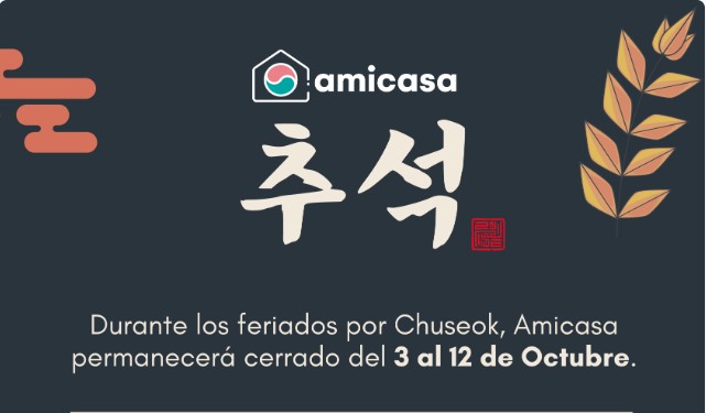 Amicasa permanecerá cerrado durante los feriados de Chuseok