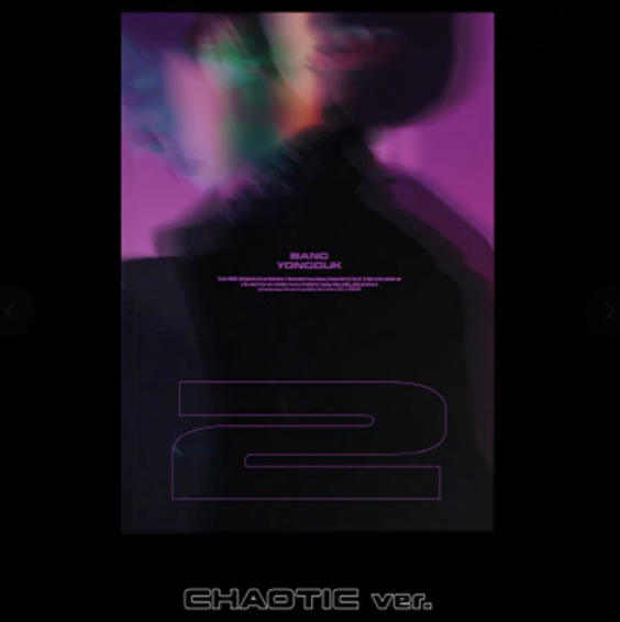 BANG YONGGUK 2ND EP ALBUM [ 2 ] chaotic ver.